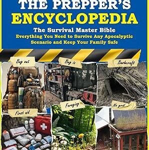 the prepper’s encyclopedia