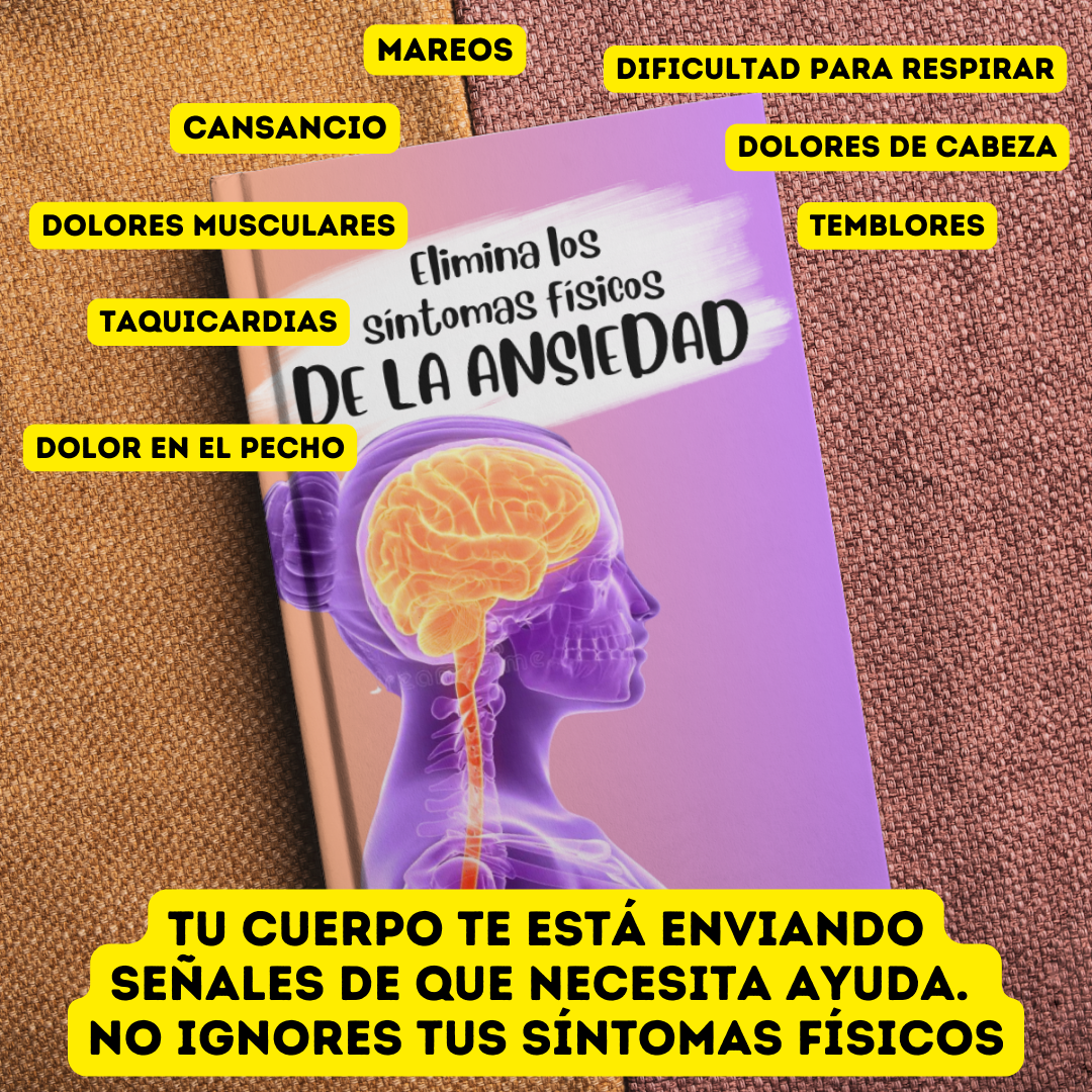 Elimina los sintomas fisicos de la Ansiedad.